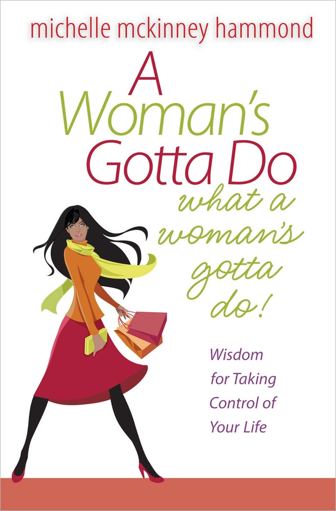 A Woman's Gotta Do What a Woman's Gotta Do