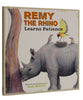Remy the Rhino Learns Patience (Little Lessons From Our Animal Pals Series)