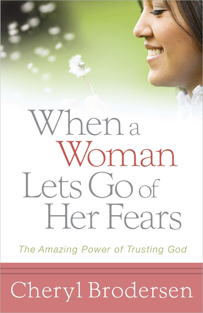 When a Women Lets Go of Her Fears