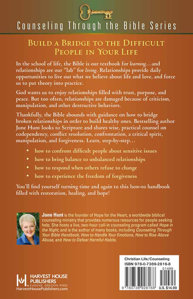 Counseling Through the Bible: How to Deal With Difficult Relationships