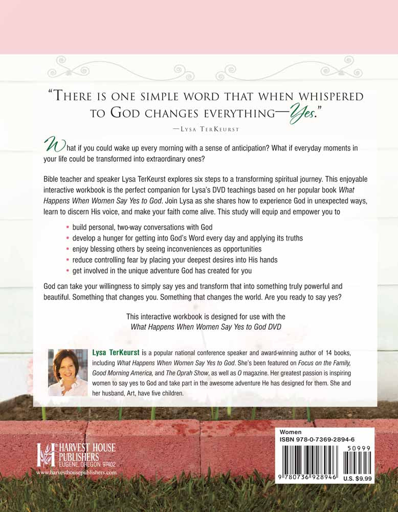 What Happens When Women Say Yes to God (Interactive Workbook)