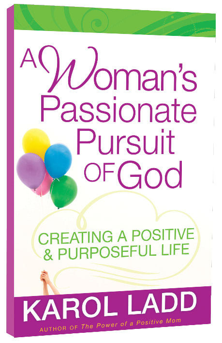 A Woman's Passionate Pursuit of God