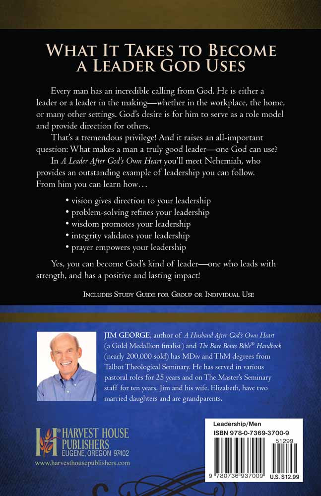 A Leader After God's Own Heart: 15 Ways to Lead With Strength