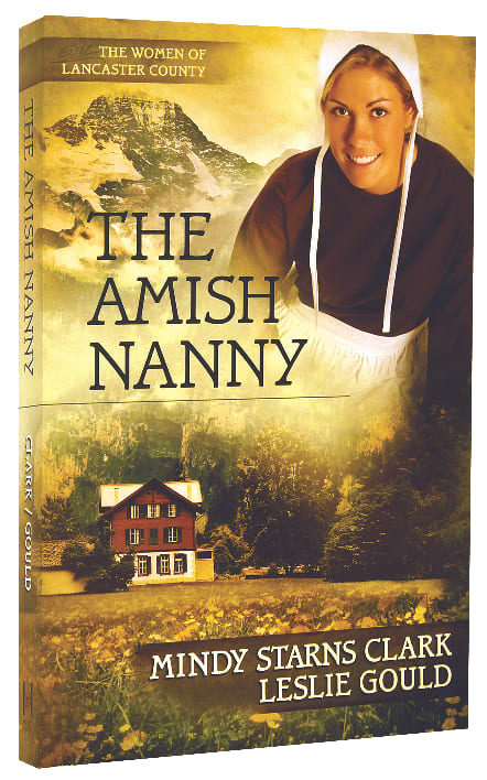 The Amish Nanny (#02 in Women Of Lancaster County Series)