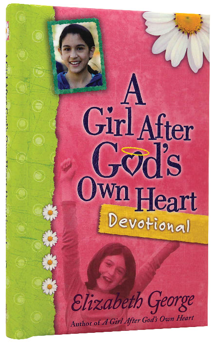 A Girl After God's Own Heart Devotional