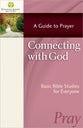 Stonecroft: Connecting With God (Stonecroft Bible Studies Series)