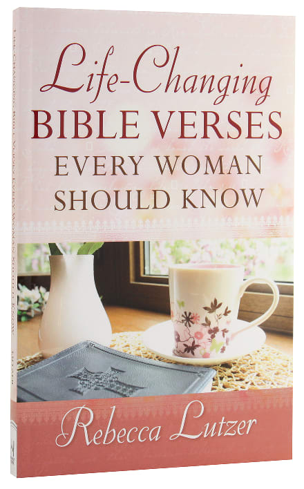 Life-Changing Bible Verses Every Woman Should Know