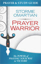 Prayer Warrior (Prayer And Study Guide)