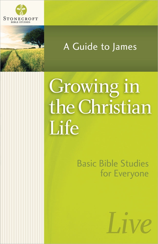 Stonecroft: Growing in the Christian Life (Stonecroft Bible Studies Series)