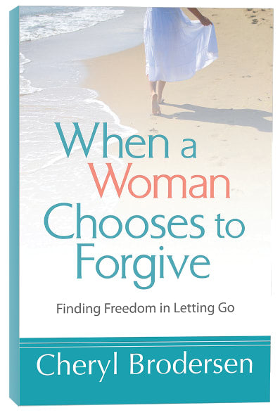 When a Woman Chooses to Forgive