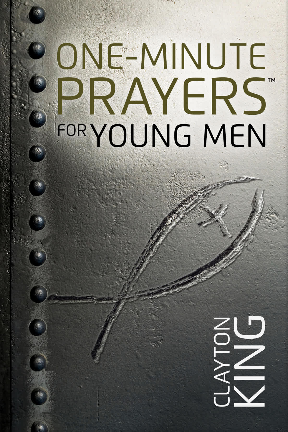 One-Minute Prayers For Young Men