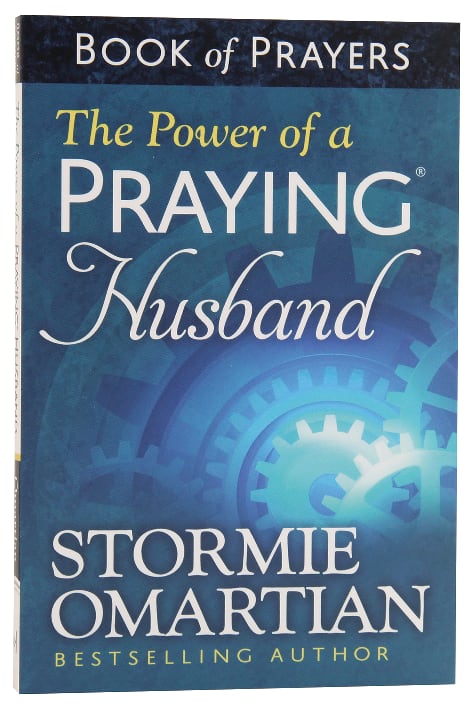 The Power of a Praying Husband (Book Of Prayers Series)