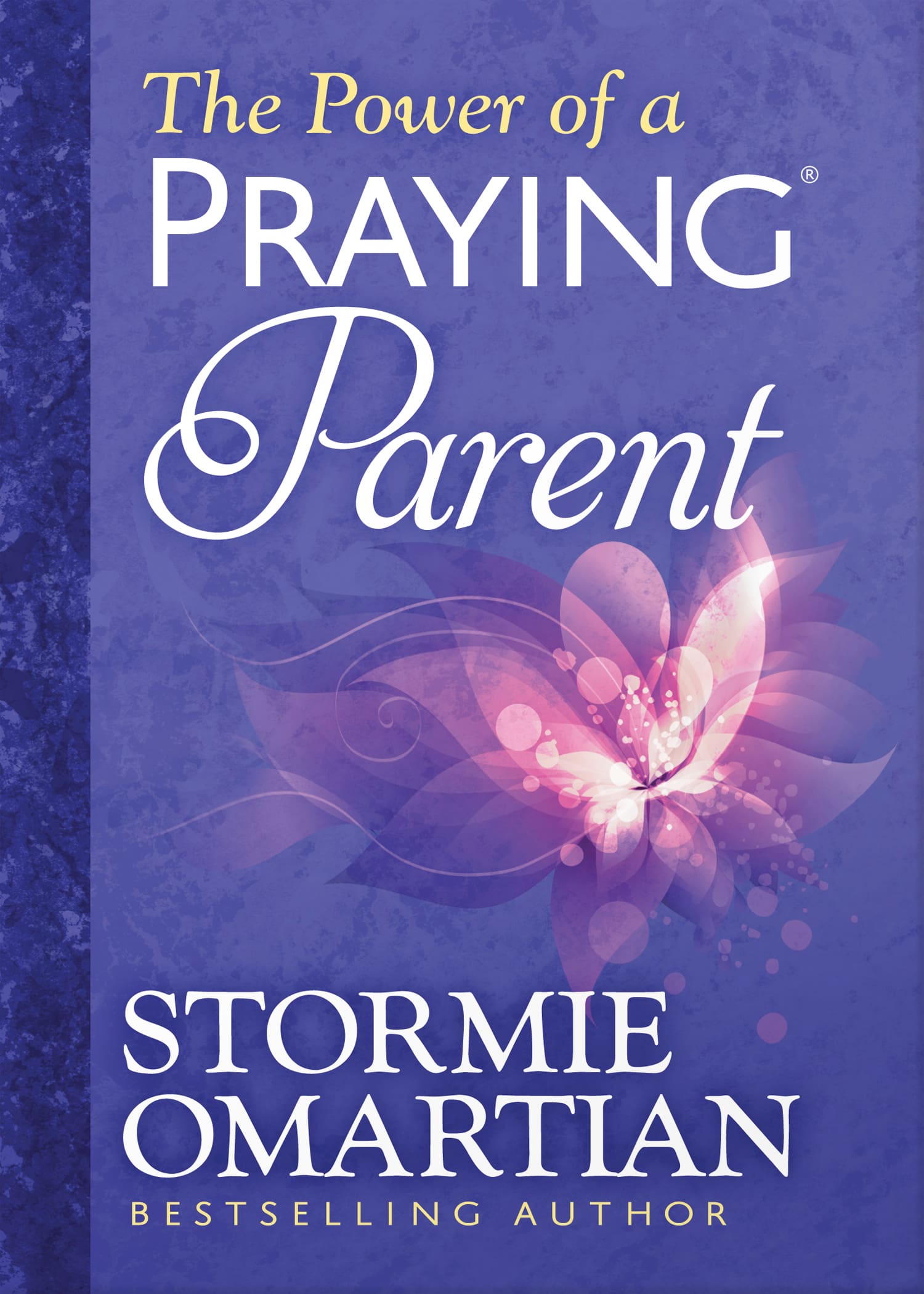 The Power of a Praying Parent (Deluxe Edition)