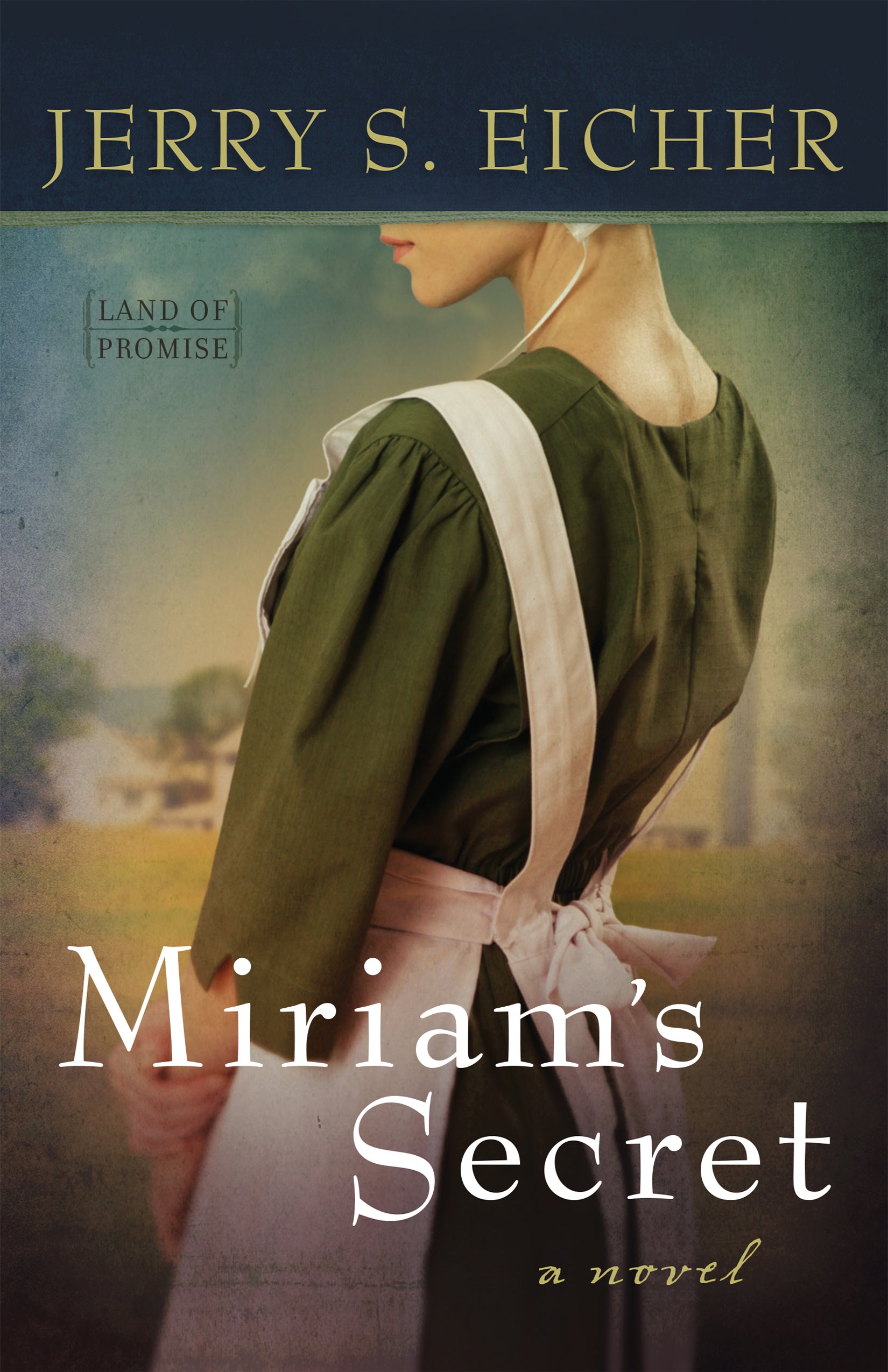 Miriam's Secret (#01 in Land Of Promise Series)