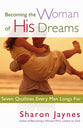 Becoming the Woman of His Dreams