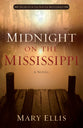 Midnight on the Mississippi (#01 in Secrets Of The South Series)