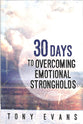 30 Days to Overcoming Emotional Strongholds