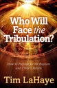 Who Will Face the Tribulation?