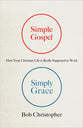 Simple Gospel, Simply Grace