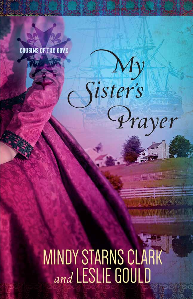 My Sister's Prayer (#02 in Cousins Of The Dove Series)