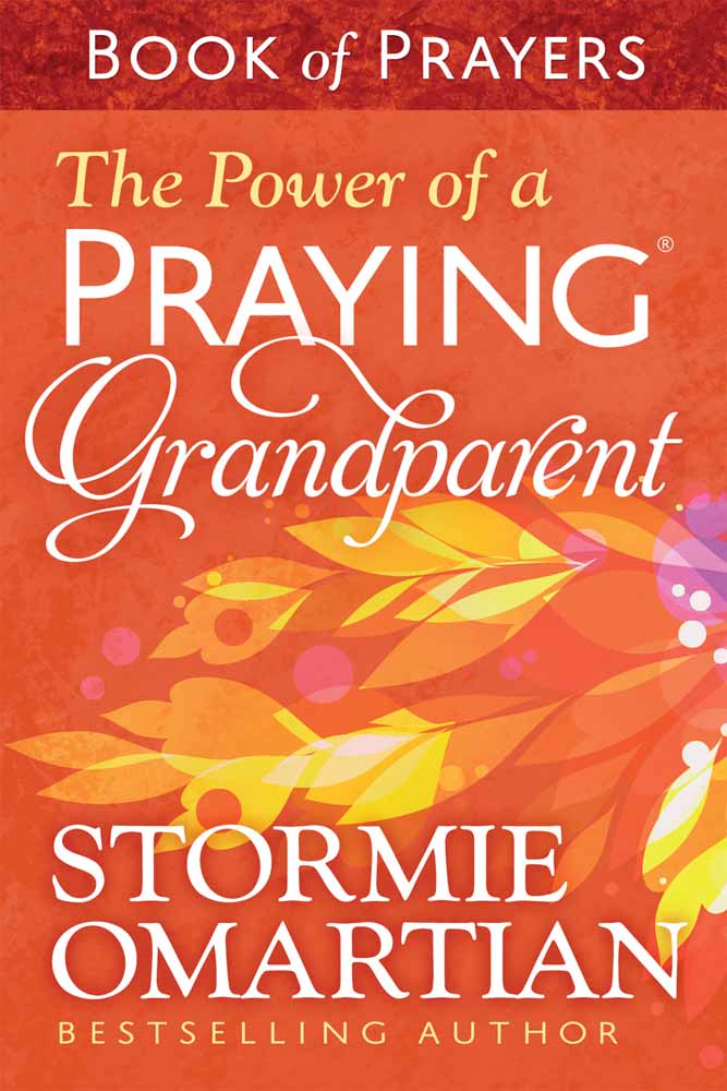 The Power of a Praying Grandparent (Book Of Prayers Series)
