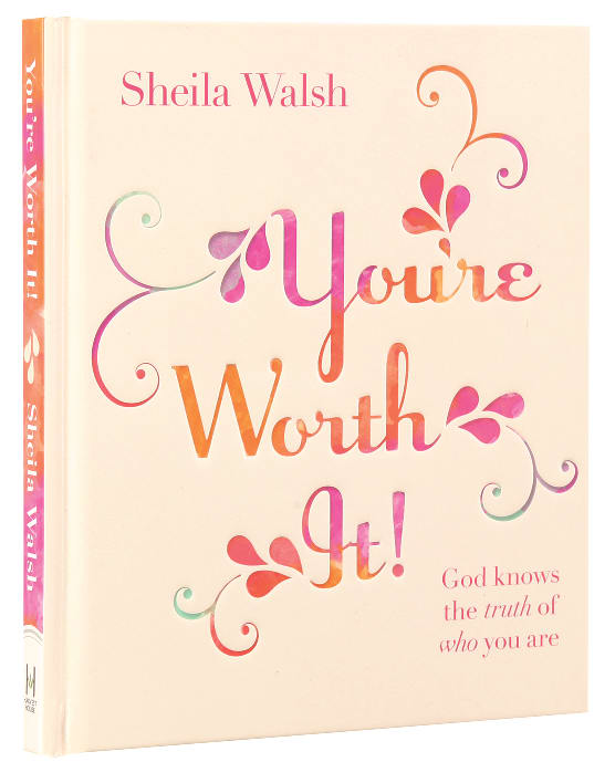 You're Worth It!