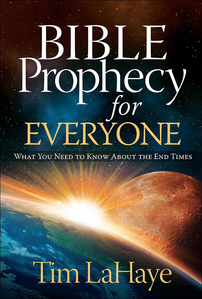 Bible Prophecy For Everyone
