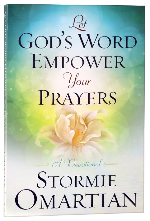 Let God's Word Empower Your Prayers