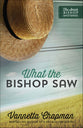 What the Bishop Saw (#01 in Amish Bishop Mysteries Series)