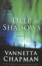 Deep Shadows (#01 in The Remnant Series)