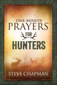 One-Minute Prayers For Hunters