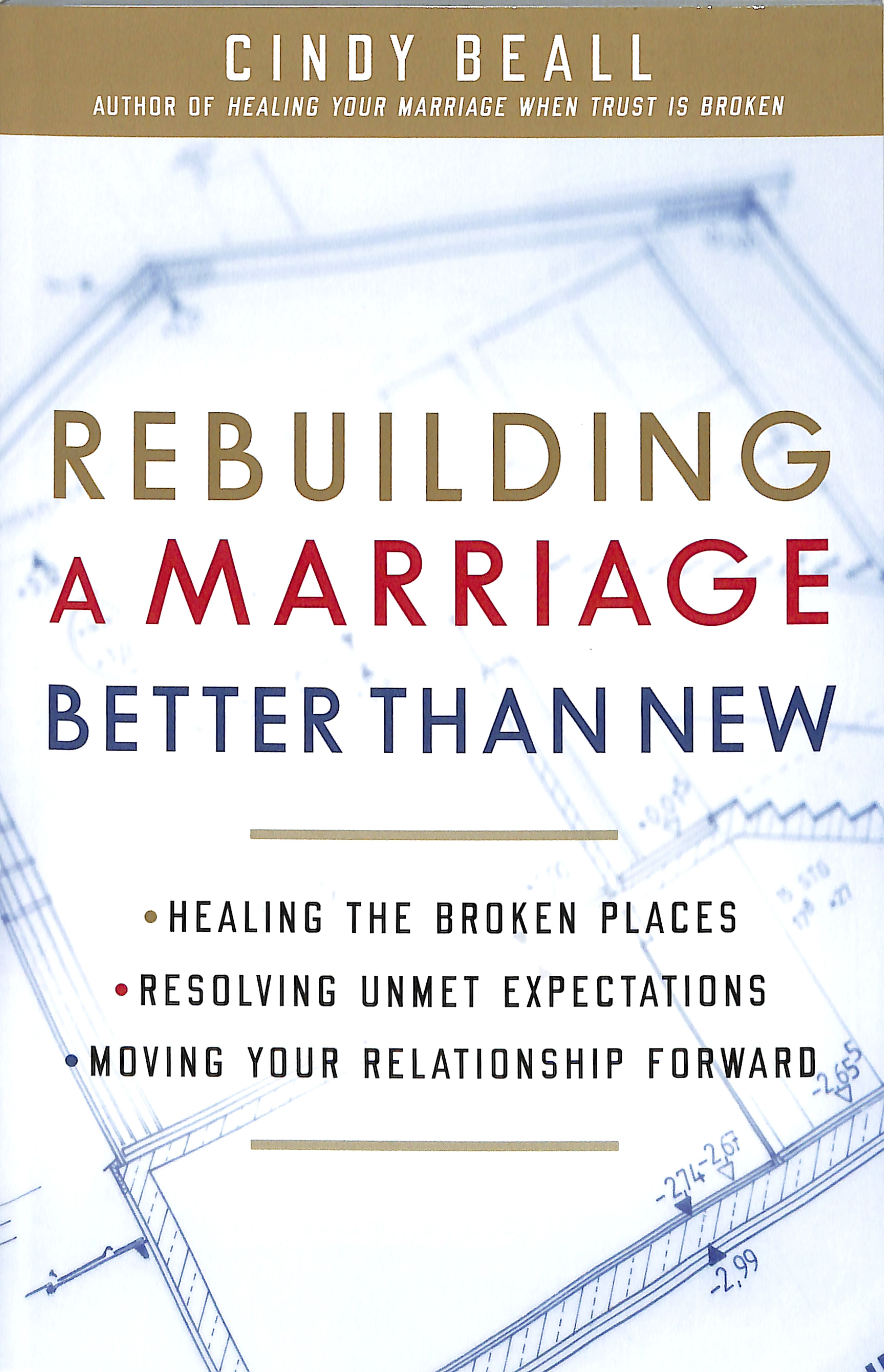 Rebuilding a Marriage Better Than New