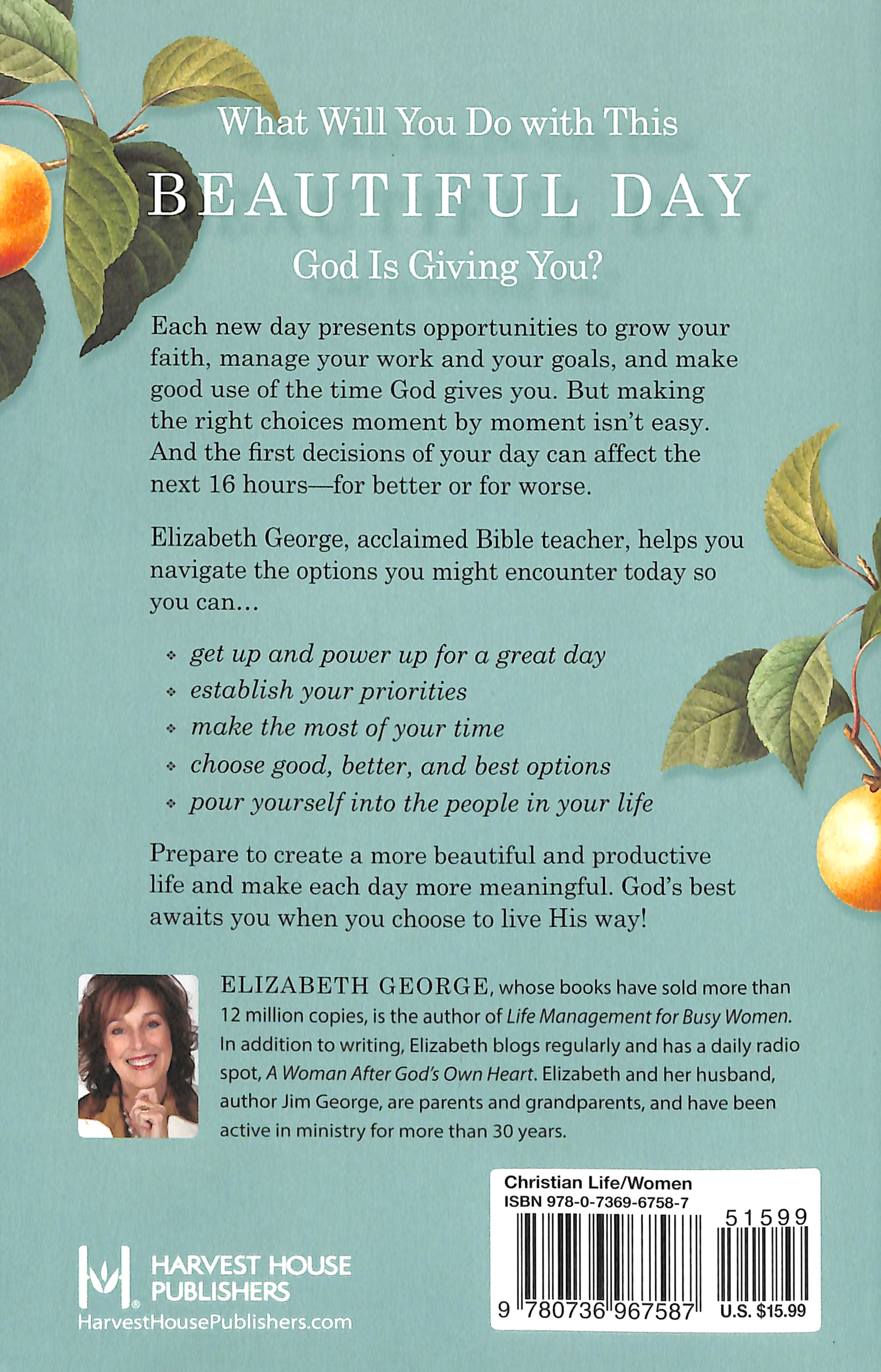 Creating a Beautiful Life: A Woman's Guide to Good-Better-Best Decision Making