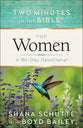 For Women: A 90-Day Devotional (Two Minutes In The Bible Series)