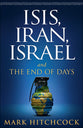 ISIS, Iran, Israel and the End of Days