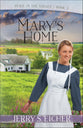 Mary's Home (#03 in Peace In The Valley Series)
