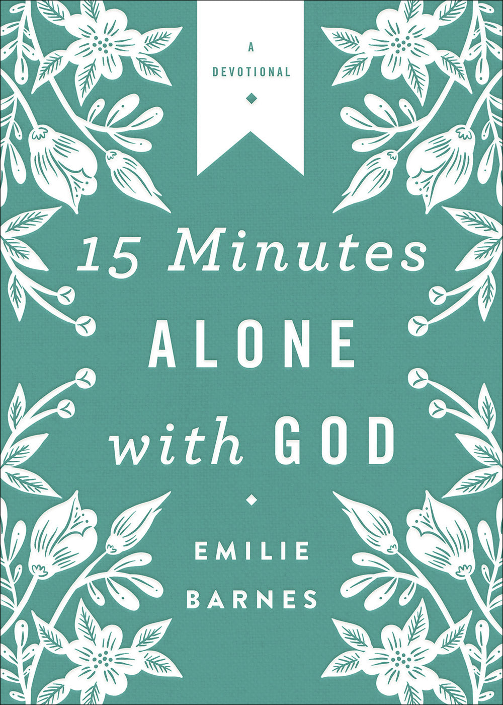 15 Minutes Alone With God (Deluxe Edition)