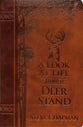 A Look At Life From a Deer Stand: Hunting For the Meaning of Life (Deluxe Edition)