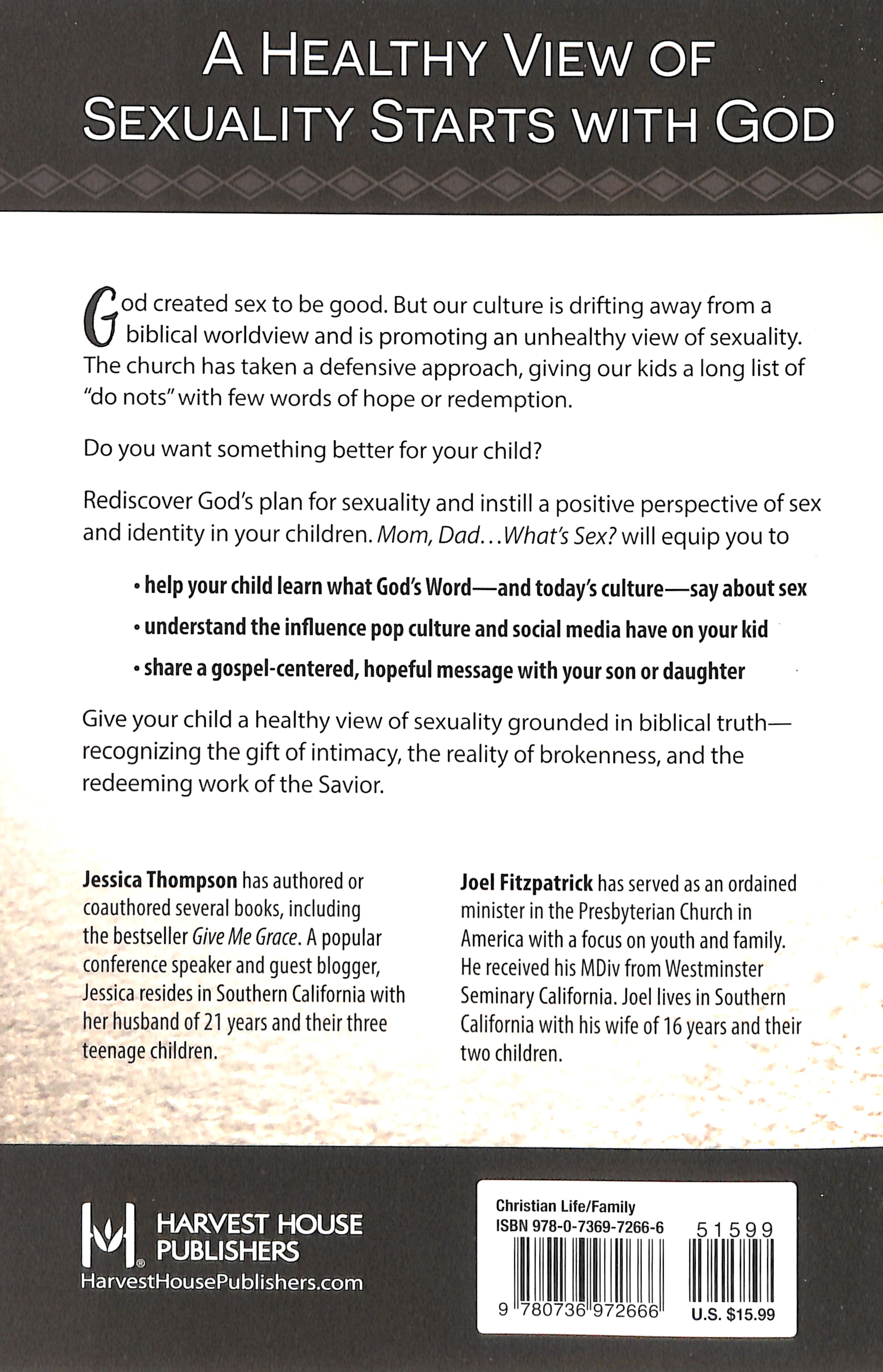 Mom, Dad... What's Sex?: Giving Your Kids a Gospel-Centered View of Sex and Our Culture