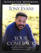 Your Comeback: Your Past Doesn't Have to Determine Your Future (Interactive Workbook)