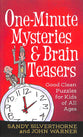 One-Minute Mysteries & Brain Teasers: Good Clean Puzzles For Kids of All Ages