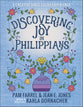 Discovering Joy in Philippians: A Creative Bible Study Experience