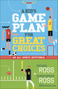 A Kid's Game Plan For Great Choices: An All-Sports Devotional