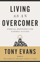Living as An Overcomer: Eternal Motivation For Earthly Success