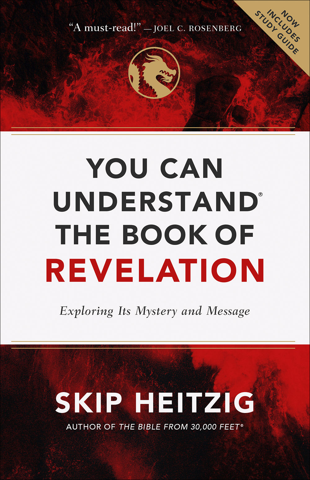You Can Understand the Book of Revelation: Exploring Its Mystery and Message