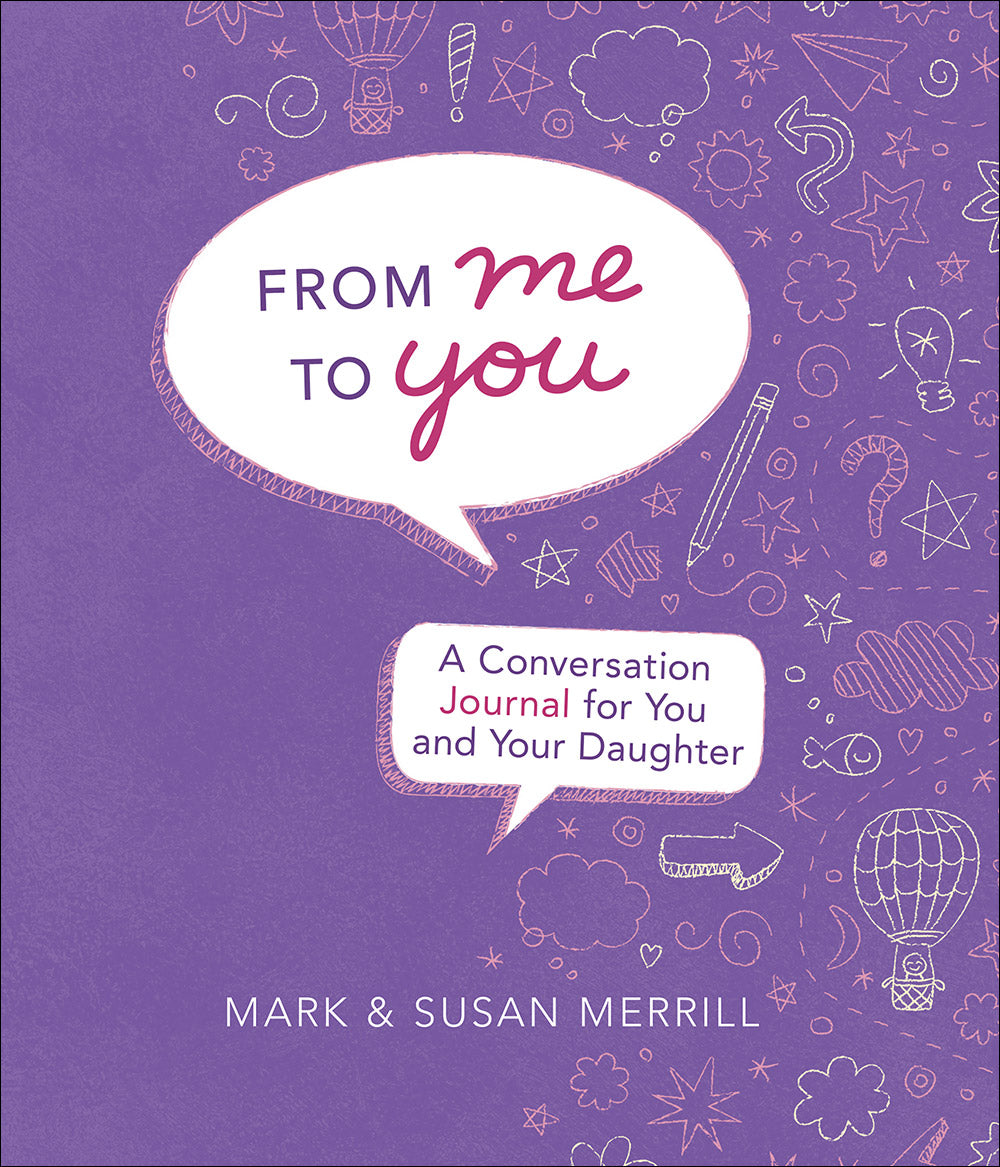 From Me to You Journal: A Conversation Journal For You and Your Daughter (Daughter)