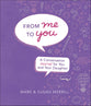 From Me to You Journal: A Conversation Journal For You and Your Daughter (Daughter)