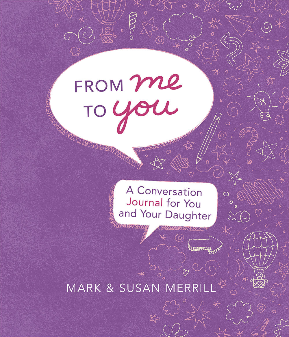 From Me to You Journal: A Conversation Journal For You and Your Daughter (Daughter)