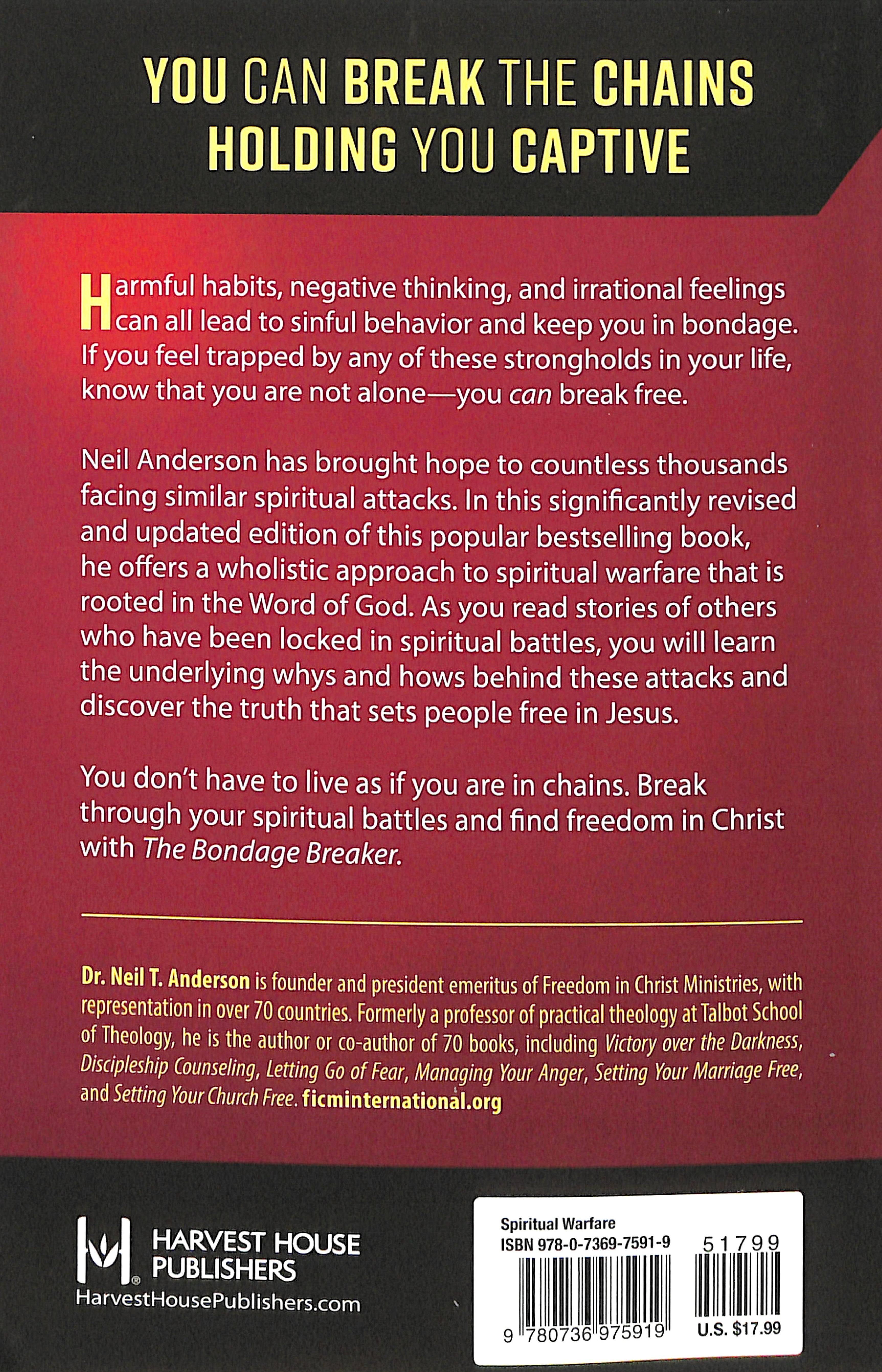 The Bondage Breaker: Overcoming *Negative Thoughts *Irrational Feelings *Habitual Sins
