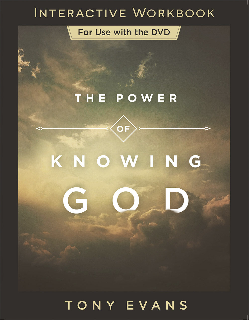 The Power of Knowing God (Interactive Workbook)